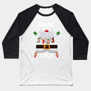 Doctor Claus Santa Christmas Costume Pajama Baseball T-Shirt